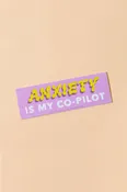 anxiety is my co-pilot bumper sticker