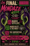 Final Mondaze Live Performances — MIRROR MIRROR NETWORK