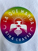 La Que Manda Sticker — Gina Chavez