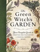 Green Witch's Garden by Arin Murphy-Hiscock: Hardcover