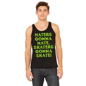 Haters Gonna Hate Skates Gonna Skate Black Unisex