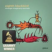 Strange Imaginary Animals — Eighth Blackbird