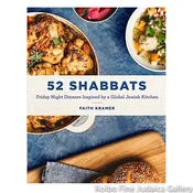52 Shabbats: Friday Night Dinners Inspired by a Global Jewish Kitchen, Hardcover