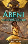 Abeni and the Kingdom of Gold (Abeni's Song, 2)