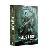 Black Library: 40k - Hell's Last: A Minka Lesk Novel