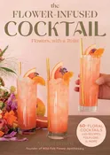 Flower-Infused Cocktail by Alyson Brown: Hardcover