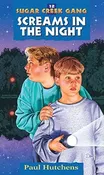 Screams in the Night (Sugar Creek #12) - Hutchens