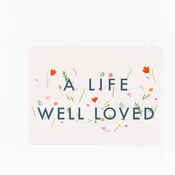 A Life Well Loved