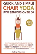Quick and Simple Chair Yoga for Seniors over 60