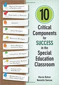 10 Critical Components for Success in the Special Education Classroom 1st Edition (Paperback)