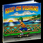Keep on Pushing - Kids Skate Book - Hardcover