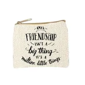 Our Friendship Isn't... Coin Purse