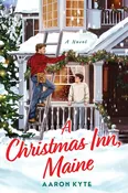 A Christmas Inn, Maine: A Feel-Good, Queer Holiday Rom-Com