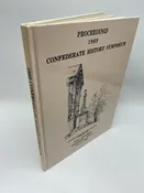 1989 Confederate History Symposium April 1, 1989 Battles Of The Army Of Northern Virginia