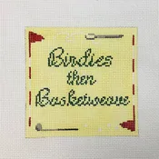 Birdies Then Basketweave