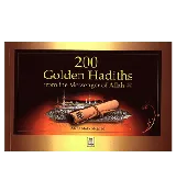 200 Golden Hadiths from the Messenger of Allah
