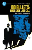 100 Bullets: First Shot, Last Call: DC Compact Comics Edition - FOC 10/19/2026