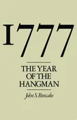1777 The Year of the Hangman - Pancake, John S.