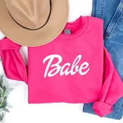 Babe Hot Pink Sweatshirt