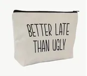 Better Late makeup bag