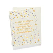 Belated Confetti | Birthday | Letterpress Greeting Card