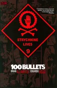 100 Bullets, Volume 9: Strychnine Lives (First Printing)
