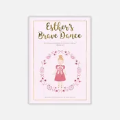 Esther’s Brave Dance