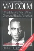 Malcolm: The Life of a Man Who Changed Black America - Bruce Perry(Hardback-New)
