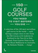 150 Golf Courses You Need To Visit Before You Die