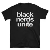 Black Nerds Unite - the Classic Black Unisex Tee