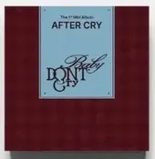 BABY DONT CRY - [AFTER CRY] 1st Mini Album