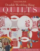 Double wedding Ring Quilts - Traditions Made Modern # 11100
