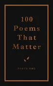 100 Poems That Matter [Hardcover] The Academy of American Poets