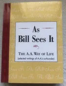 As Bill Sees It ( Hard Cover)
