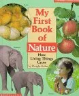 My First Book of Nature: How Living Things Grow (Cartwheel Learning Bookshelf) Kuhn, Dwight