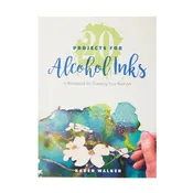 20 Projects for Alcohol Inks