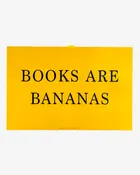 BOOKS ARE BANANAS PRINT