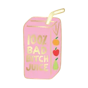 100% bad bitch juice enamel pin