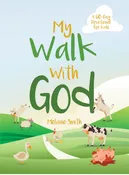 (Book 1) My Walk with God - A 60-Day Devotional for Kids