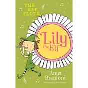 Lily the Elf: The Elf Flute