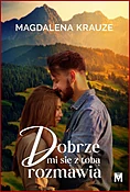 DOBRZE MI SIĘ Z TOBĄ ROZMAWIA