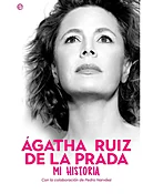 AGATHA RUIZ DE LA PRADA MI HISTORIA