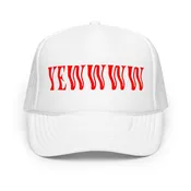 YEWWWW Trucker Hat