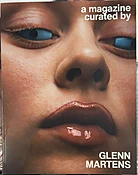 A MAGAZINE CURATED BY GLENN MARTENS - ISSUE 27, 2024 - Brand New