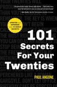 101 Secrets For Your Twenties - Paul Angone