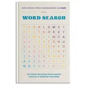 100 Stress-Relieving Word Search Puzzles to Sharpen Your Mind: Presented by Maria Shriver, Patrick Schwarzenegger, and MOSH (Puzzle Books for Brain Health)