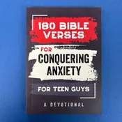 180 Bible Verses For Conquering Anxiety For Teen Guys - Barbour Publishing