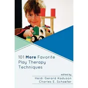 101 More Favorite Play Therapy Techniques