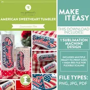 American Sweetheart Tumbler (Downloadable Sublimation Design)