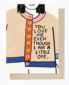 A Little Off Greeting Card